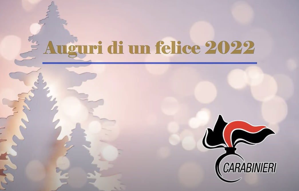 auguri di buon anno 2022 dall'arma dei carabinieri e da publimedia